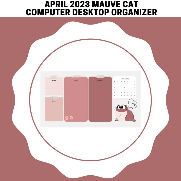 April 2023 Mauve Cat Computer Desktop Wallpaper Organizer